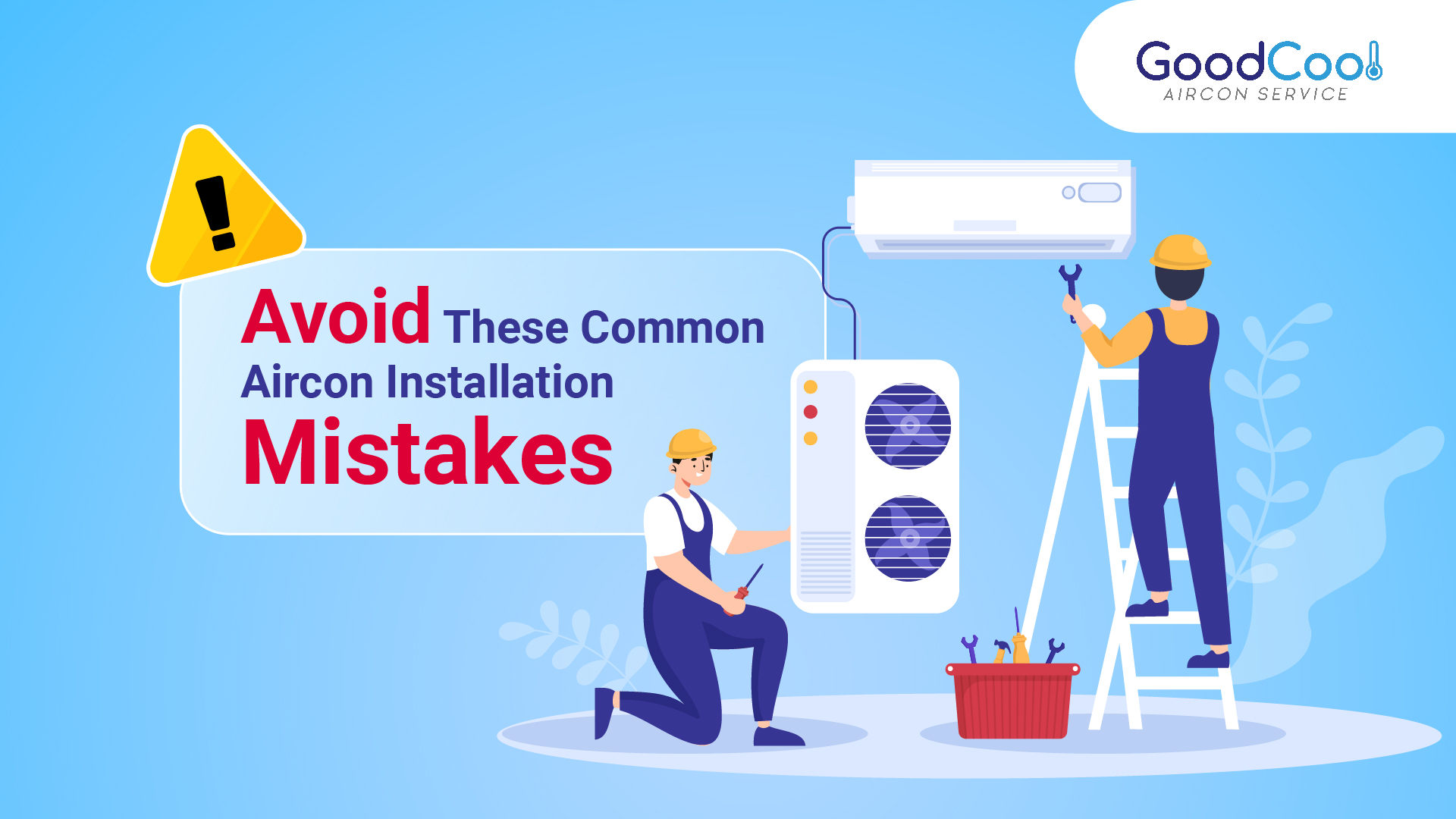 Avoid These Common Aircon Installation Mistakes